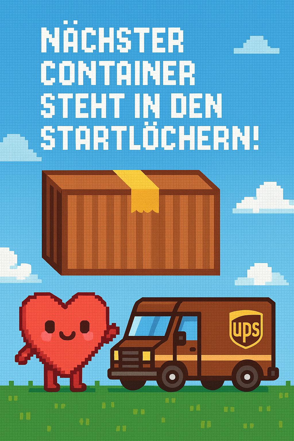 📦 The Next Container Is On Its Way!